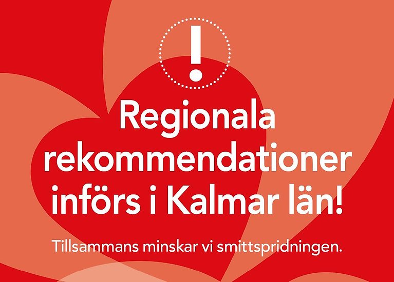 Röd bild med texten Regionala rekommendationer i Kalmar län